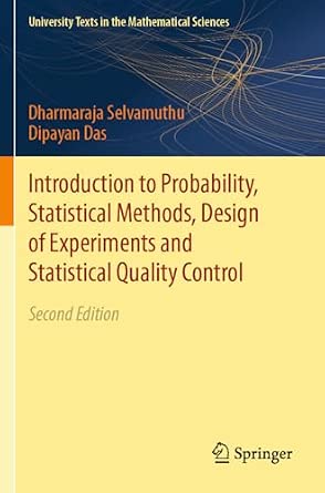 Introduction to Probability, Statistical Methods, Design of Experiments and Statistical Quality Control Second Edition 2024 Edition-Wow! eBook
