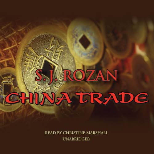 China Trade Audiolibro Por S. J. Rozan arte de portada