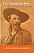 The American West : The Invention of a Myth