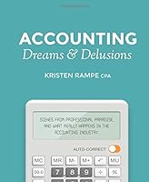 Accounting Dreams and Delusions 0996461000 Book Cover