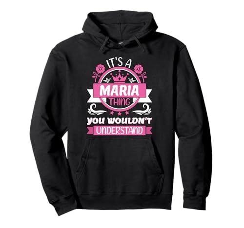 Maria Name | It's a Maria Thing You Wouldn't Understand Pullover Hoodie