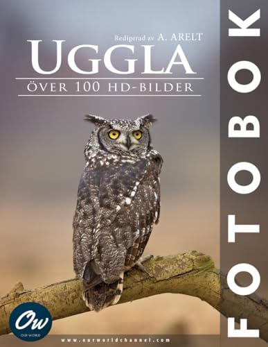 Uggla: Fotobok (Swedish Edition)