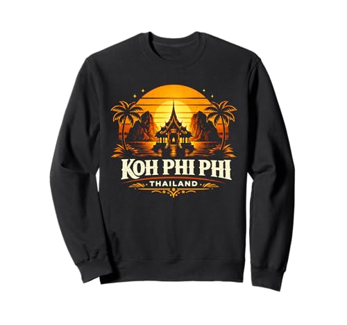 Koh Phi Phi Thaïlande Sunset Island Travel Design Sweatshirt