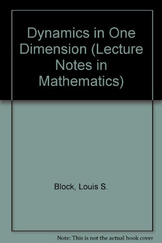 Dynamics in One Dimension (Lecture Notes in Mathematics) view 2
