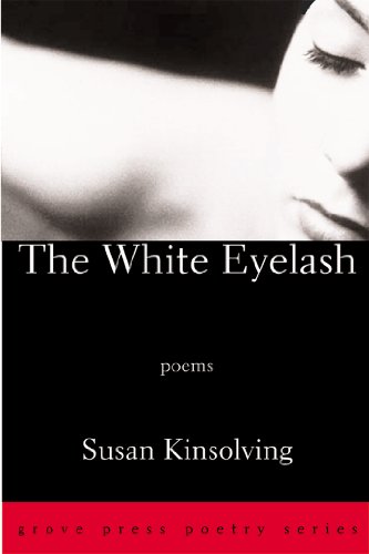Preisvergleich Produktbild White Eyelash: Poems (Grove Press Poetry)