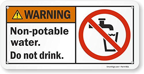 SmartSign - S-9885-AL-05x10 "Warning - Non-Potable Water, Do Not Drink"