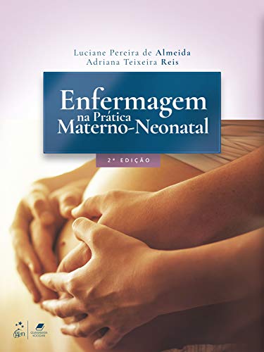 Enfermagem na Prática Materno-neonatal