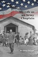 My Life as an Army Chaplain B0D9TPDLP1 Book Cover