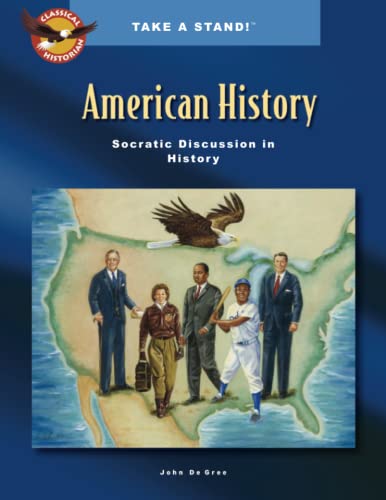 Take a Stand! American History Socratic Discussion in History