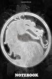 kicker substation 80  Notebook: Mortal Kombat White Logo For Gamers , Journal for Writing, College Ruled Size 6\