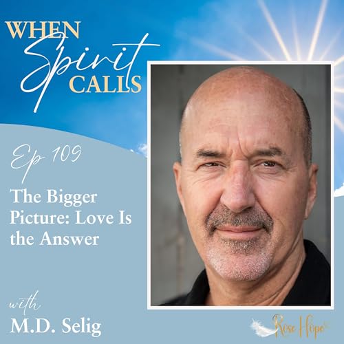 The Bigger Picture: Love Is the Answer