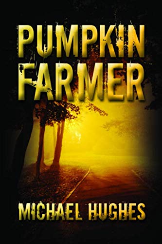 Pumpkin Farmer 1709796693 Book Cover