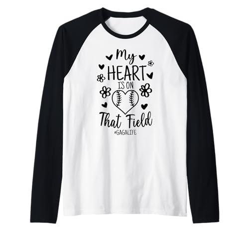 My Heart is on That Field Baseball Softball Gaga Mothers Day Raglan Baseball Tee