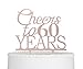 Cheers to 60 Years Cake Topper 60th Birthday and Celebration Party Decoration (Rose Gold)