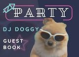  DJ DOGGY Guestbook Cute Pet Neon Design - Vacation Guest Book to Sign In, Airbnb, Guest House, Hotel, Bed and Breakfast, Lake House, Cabin: 8.25 x 6 ... Message To Host, Visitor Comments Book