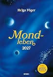 Mondleben 2027: Der große Wandkalender – Mit farbigem Mond-Jahresplaner als Poster zum Herausnehmen – 33,0 x 48,5 cm