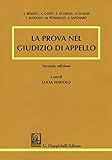La Prova Nel Giudizio Di Appello - 2