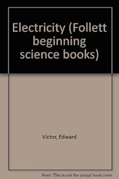 Unknown Binding Electricity (Follett beginning science books) Book