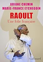 Raoult: Une folie française 2072947308 Book Cover