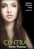 Central (Daughters of Saraqael Book Two)