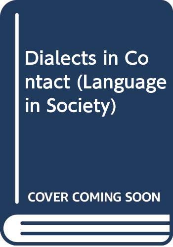 Dialects in Contact (Language in Society) 063112733X Book Cover