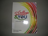 College Success and You Achieving Your Goals 1938260155 Book Cover