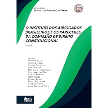 Capa do livro O Instituto dos Advogados Brasileiros e os Pareceres da Comissão de Direito Constitucional (Volume 1)