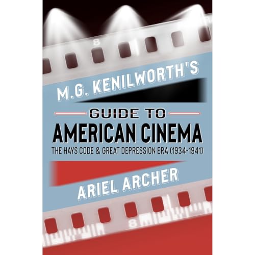 M.G. Kenilworth's Guide to American Cinema by Ariel Archer episode artwork