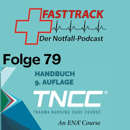 79 - Trauma Nursing Core Course