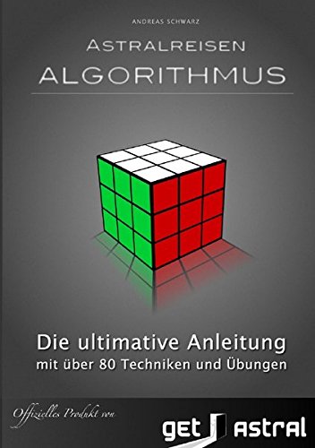 Preisvergleich Produktbild Astralreisen Algorithmus