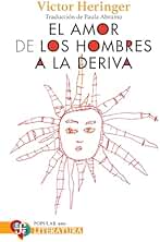 El amor de los hombres a la deriva
