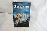 Spellhorn by Berlie Doherty (1989-06-01)