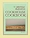 The Montana Ranch COOKHOUSE COOKBOOK