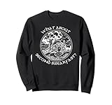 WHAT ABOUT SECOND BREAKFAST? funny design Sweatshirt
