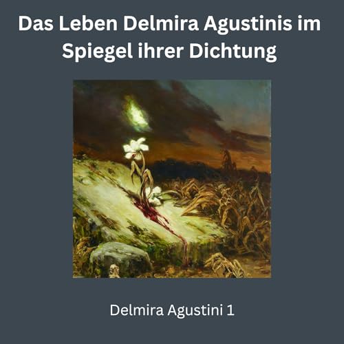 Erste Episode: Das Leben Delmira Agustinis im Spiegel ihrer Dichtung copertina
