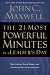 The 21 Most Powerful Minutes in a Leader's Day: Revitalize Your Spirit and Empower Your Leadership