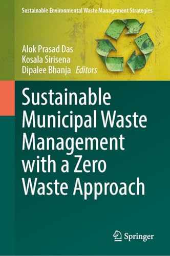 Sustainable Municipal Waste Management with a Zero Waste Approach (Sustainable