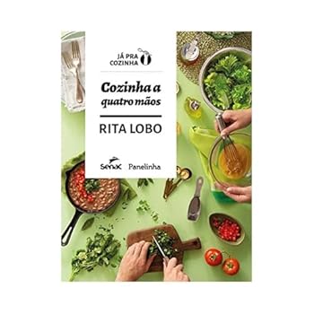 Cozinha a Quatro Maos (Em Portugues do Brasil) - Book  of the Já pra Cozinha