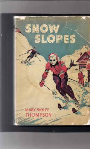 Snow Slopes B0007DY61E Book Cover