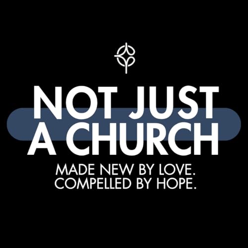 Not Just a Church: So that Generations of People Find Life in Him