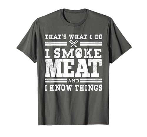 Divertida camisa Pitmaster I Smoke Meat BBQ Smoker Grill Gift Camiseta