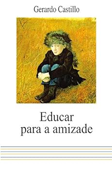Paperback Educar Para A Amizade [Portuguese_Brazilian] Book