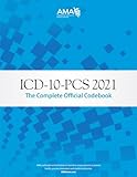 ICD-10-PCS 2021: The Complete Official Codebook