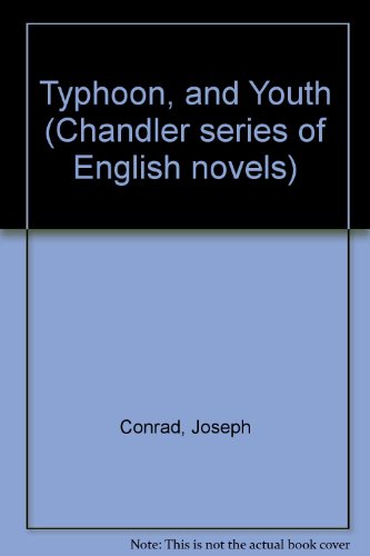 Typhoon, and Youth (Chandler series of English ... B0006AXU2Y Book Cover