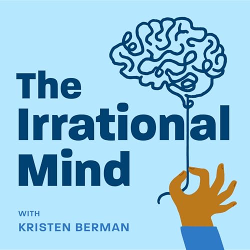 The Irrational Mind | With Kristen Berman cover art