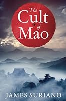 The Cult of Mao 1542529646 Book Cover