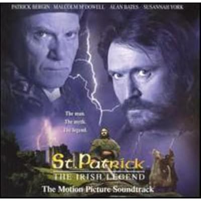 St. Patrick: THE IRISH LEGEND;THE MOTION PICTURE SOUNDTRACK