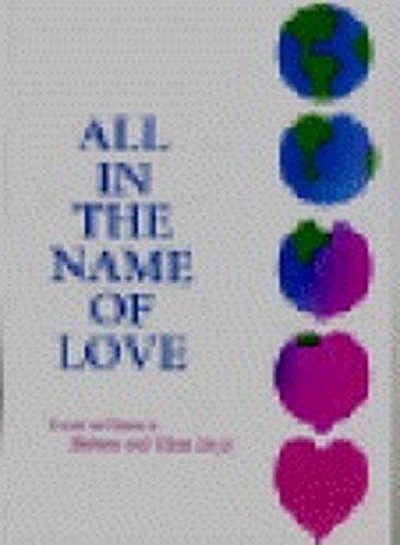 All In The Name Of Love