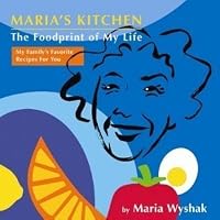 Maria's Kitchen: The Foodprint of My Life 0615342132 Book Cover