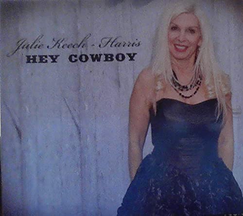 Hey Cowboy [Audio CD] Julie Keech Harris
